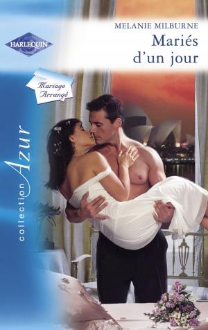 Book cover of Mariés d'un jour (Harlequin Azur)