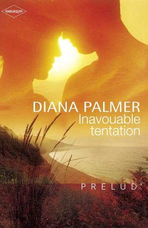Cover of the book Inavouable tentation (Harlequin Prélud') by Anne Mather