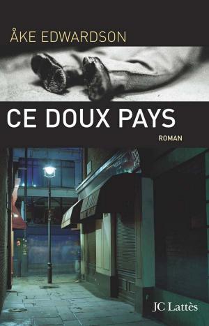 Cover of the book Ce doux pays by Michèle Barrière