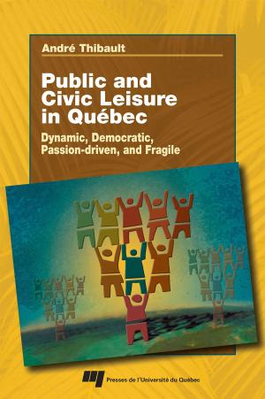 Cover of Public and Civic Leisure in Québec