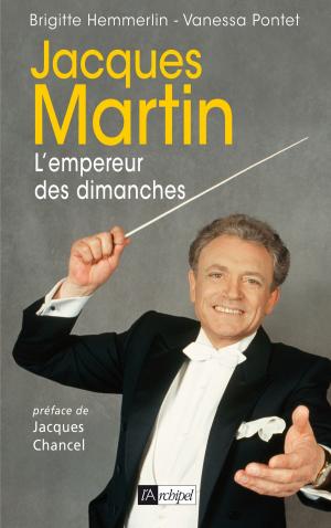 Cover of the book Jacques Martin, l'empereur des dimanches by Bernhard Aichner