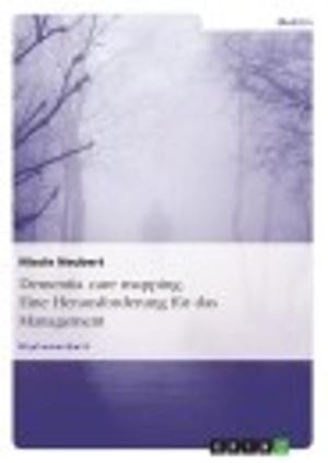 Cover of the book Dementia care mapping. Eine Herausforderung für das Management by Dr.Sumita Agarwal