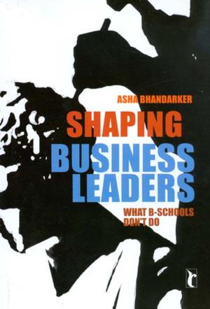 Book cover of Shaping Business Leaders