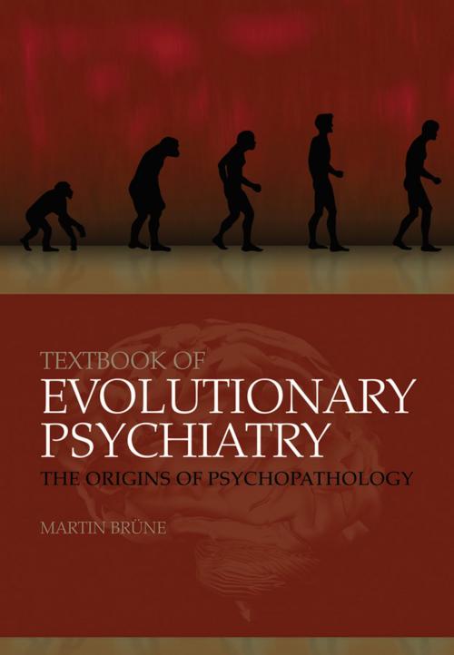 Cover of the book Textbook of Evolutionary Psychiatry by Martin Brüne, OUP Oxford