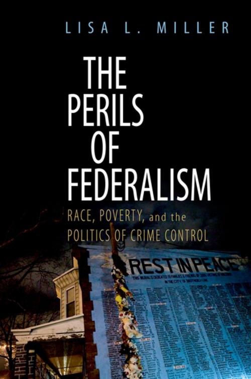 Cover of the book The Perils of Federalism by Lisa L. Miller, Oxford University Press