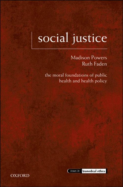Cover of the book Social Justice by Madison Powers, Ruth Faden, Oxford University Press