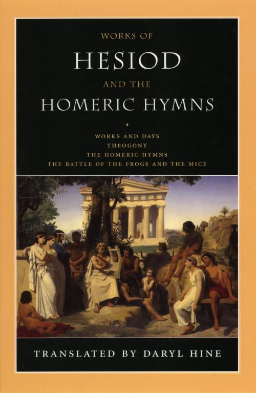 Cover of the book Works of Hesiod and the Homeric Hymns by Hesiod, University of Chicago Press