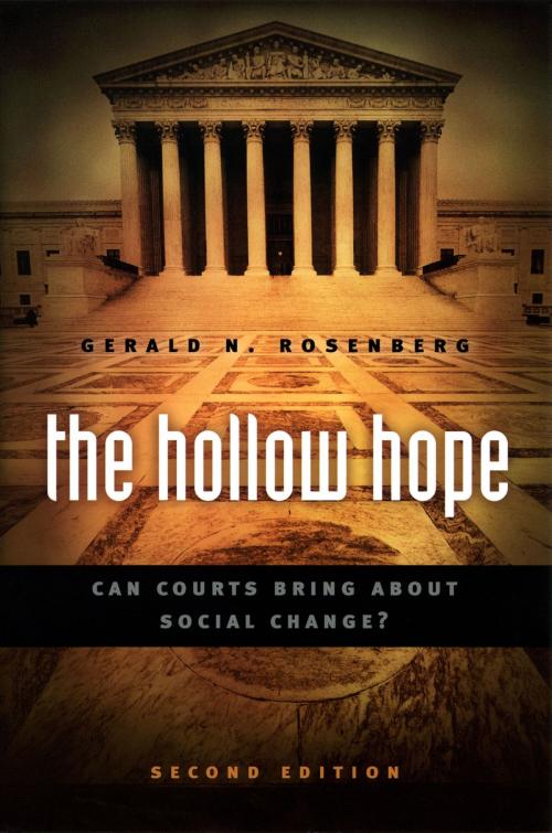 Cover of the book The Hollow Hope by Gerald N. Rosenberg, University of Chicago Press
