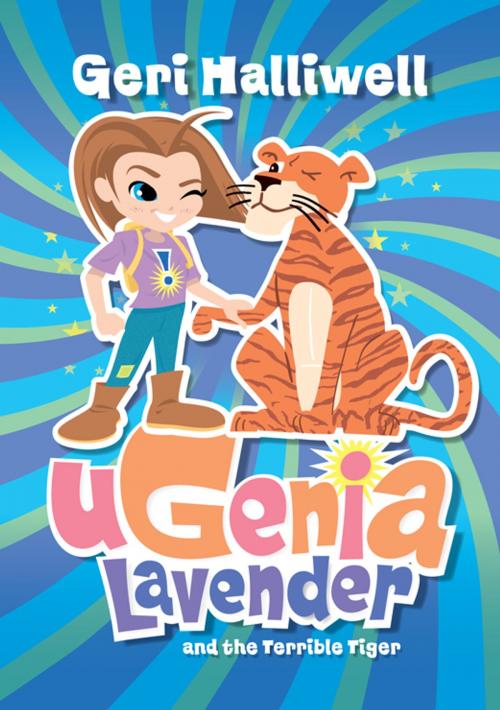 Cover of the book Ugenia Lavender and the Terrible Tiger by Geri Halliwell, Pan Macmillan
