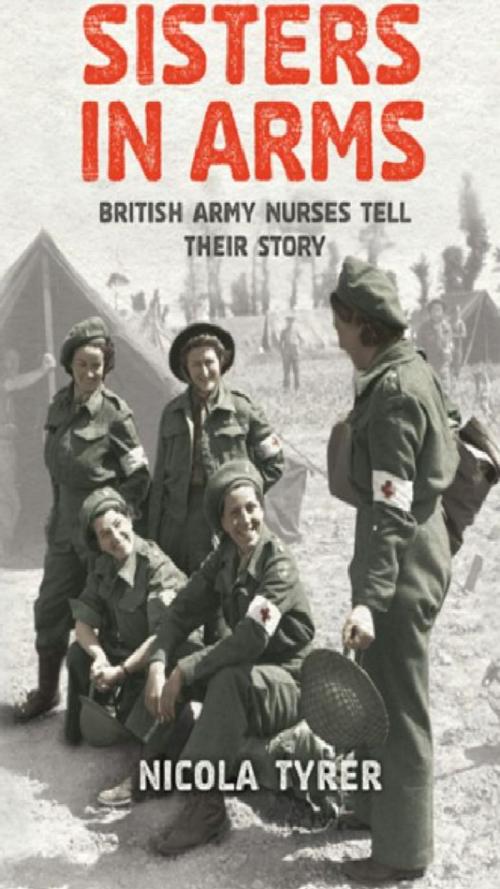 Cover of the book Sisters In Arms by Nicola Tyrer, Orion Publishing Group