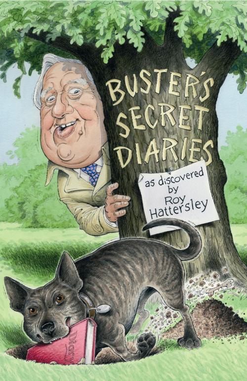 Cover of the book Buster's Secret Diaries by Roy Hattersley, Orion Publishing Group