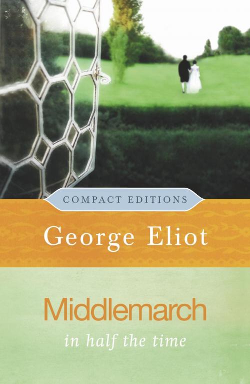 Cover of the book Middlemarch by George Eliot, Orion Publishing Group