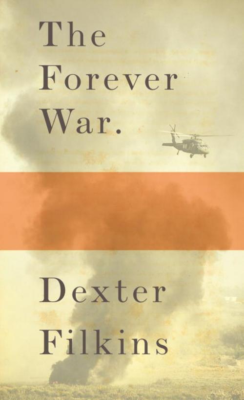 Cover of the book The Forever War by Dexter Filkins, Knopf Doubleday Publishing Group