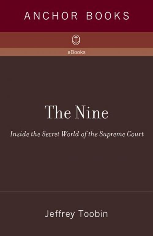 Cover of the book The Nine by Jeffrey Toobin, Knopf Doubleday Publishing Group