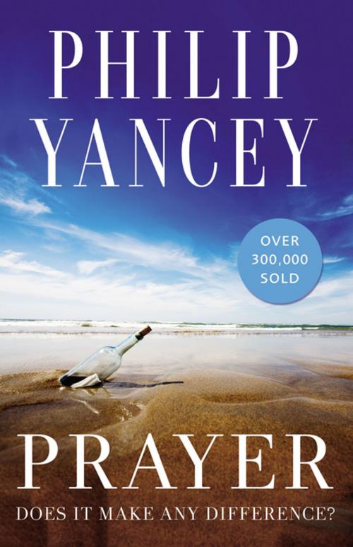 Cover of the book Prayer by Philip Yancey, Zondervan