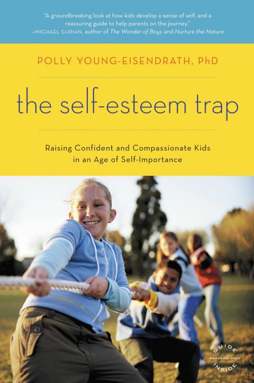 Cover of the book The Self-Esteem Trap by Polly Young-Eisendrath, Little, Brown and Company