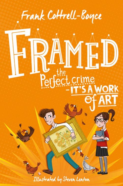 Cover of the book Framed by Frank Cottrell Boyce, Pan Macmillan