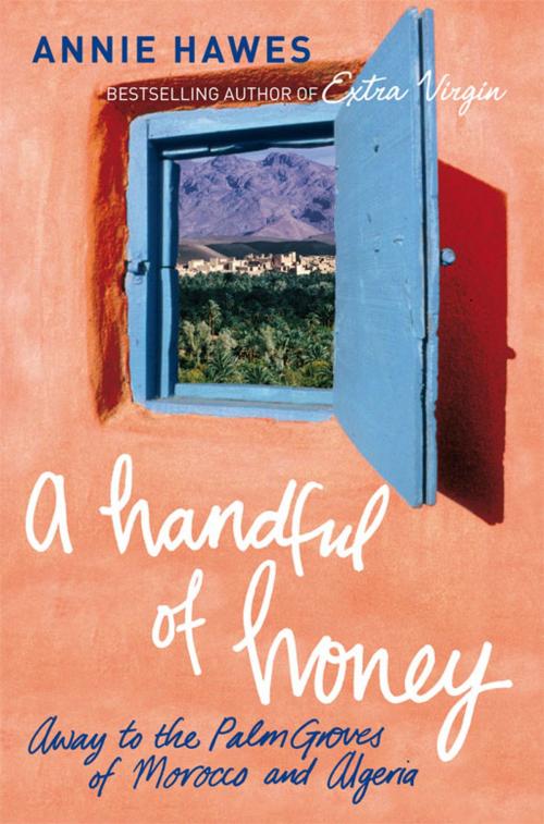 Cover of the book A Handful of Honey by Annie Hawes, Pan Macmillan