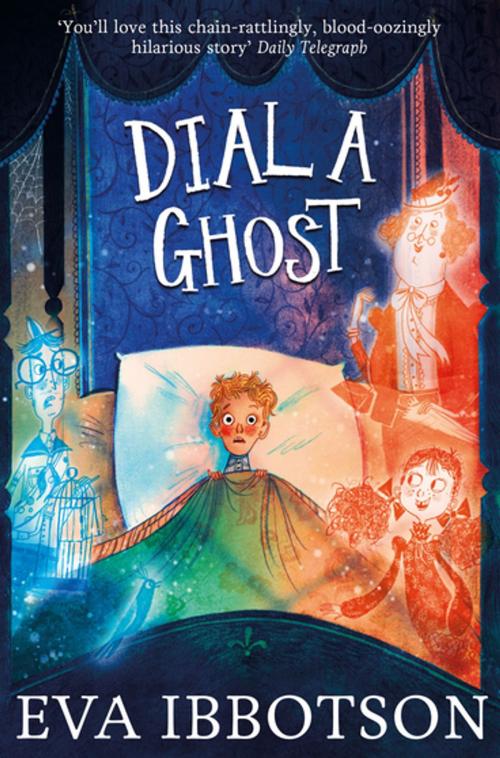 Cover of the book Dial a Ghost by Eva Ibbotson, Pan Macmillan