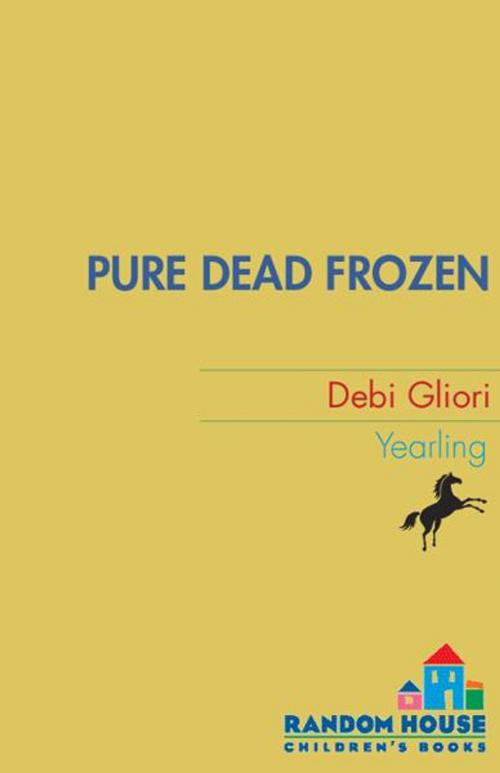 Cover of the book Pure Dead Frozen by Debi Gliori, Random House Children's Books