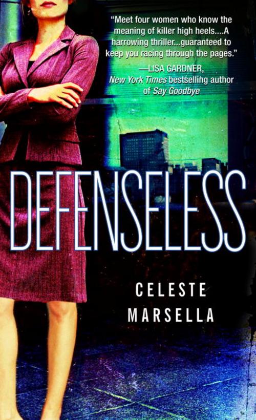 Cover of the book Defenseless by Celeste Marsella, Random House Publishing Group