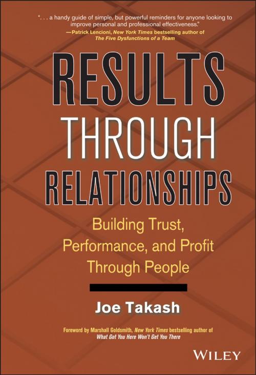 Cover of the book Results Through Relationships by Joe Takash, Wiley