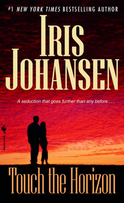 Cover of the book Touch the Horizon by Iris Johansen, Random House Publishing Group