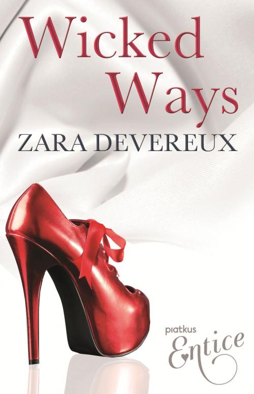 Cover of the book Wicked Ways by Zara Devereux, Little, Brown Book Group