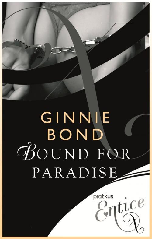Cover of the book Bound for Paradise by Ginnie Bond, Little, Brown Book Group