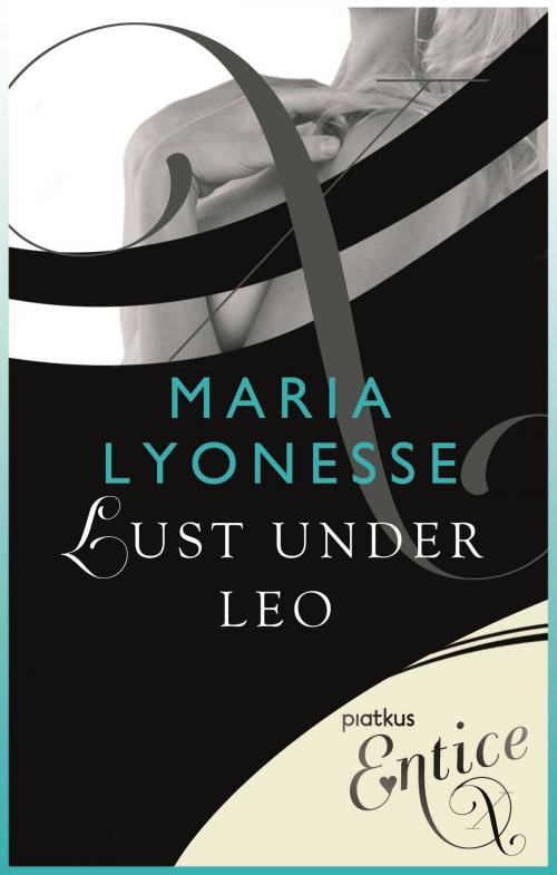 Cover of the book Lust Under Leo by Maria Lyonesse, Little, Brown Book Group