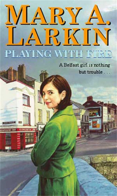 Cover of the book Playing with Fire by Mary Larkin, Little, Brown Book Group