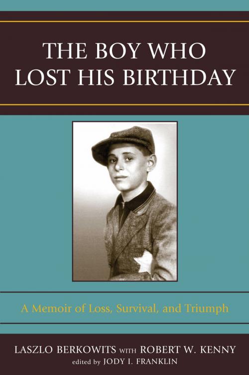 Cover of the book The Boy Who Lost His Birthday by Berkowits, Kenny, Hamilton Books