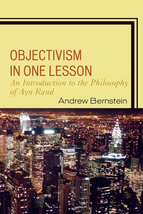 Cover of the book Objectivism in One Lesson by Andrew Bernstein, Hamilton Books