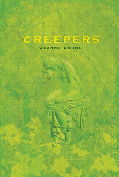 Cover of the book Creepers by Joanne Dahme, Running Press