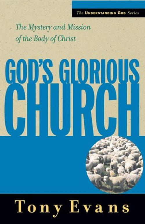 Cover of the book God's Glorious Church by Tony Evans, Moody Publishers