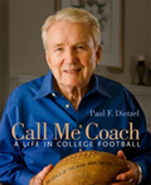 Cover of the book Call Me Coach by Paul F. Dietzel, LSU Press