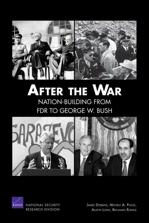 Cover of the book After the War by James Dobbins, Michele A. Poole, Austin Long, Benjamin Runkle, RAND Corporation