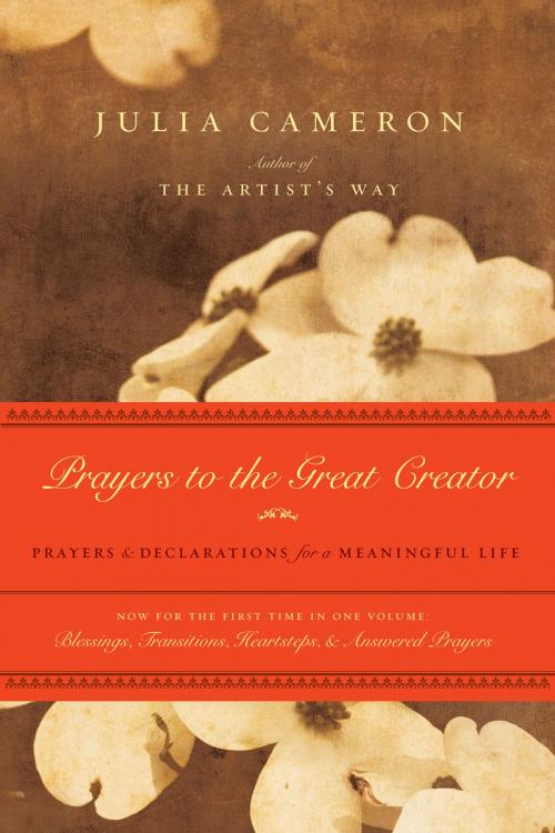 Cover of the book Prayers to the Great Creator by Julia Cameron, Penguin Publishing Group