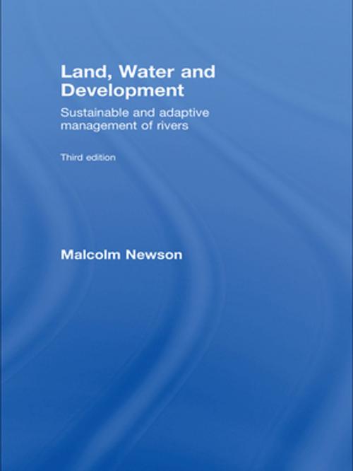 Cover of the book Land, Water and Development by Malcolm Newson, Taylor and Francis