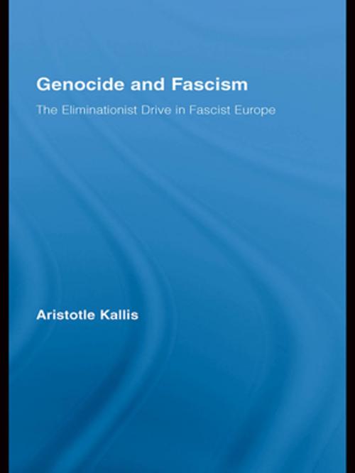 Cover of the book Genocide and Fascism by Aristotle Kallis, Taylor and Francis