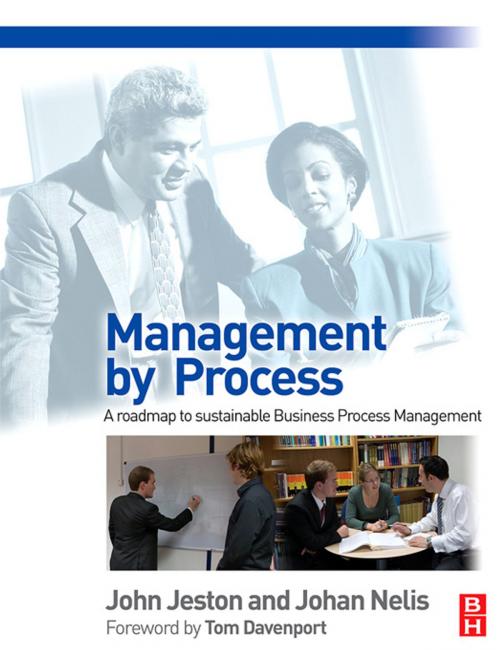 Cover of the book Management by Process by John Jeston, Johan Nelis, Taylor and Francis