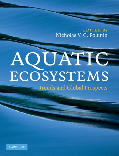 Cover of the book Aquatic Ecosystems by , Cambridge University Press