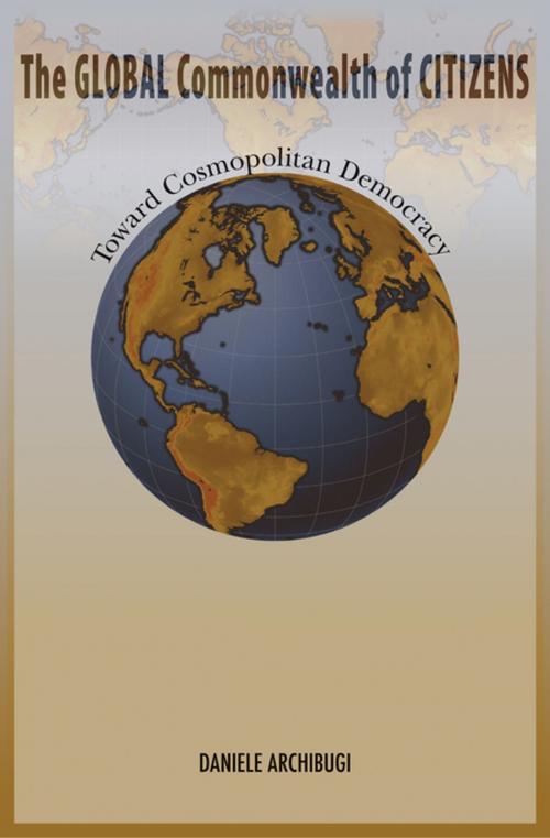 Cover of the book The Global Commonwealth of Citizens by Daniele Archibugi, Princeton University Press