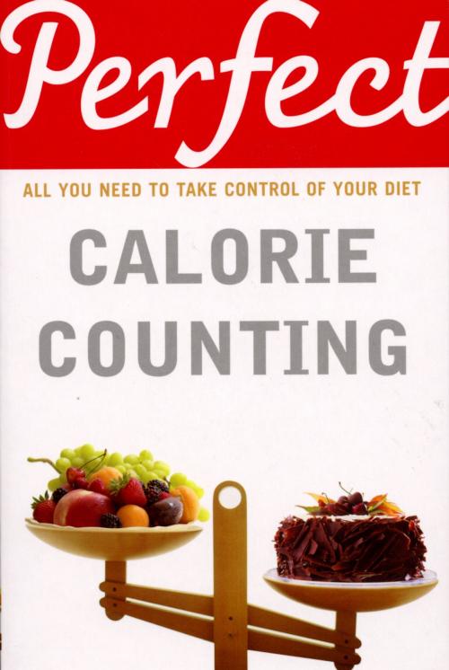 Cover of the book Perfect Calorie Counting by Kate Santon, Random House