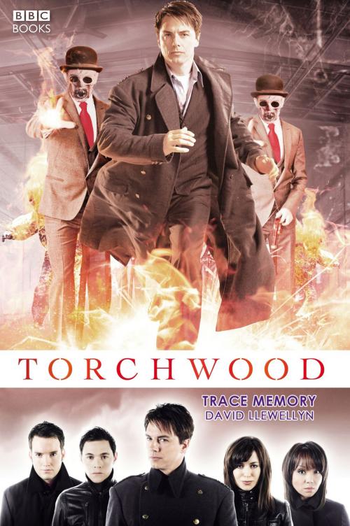 Cover of the book Torchwood: Trace Memory by David Llewellyn, Ebury Publishing