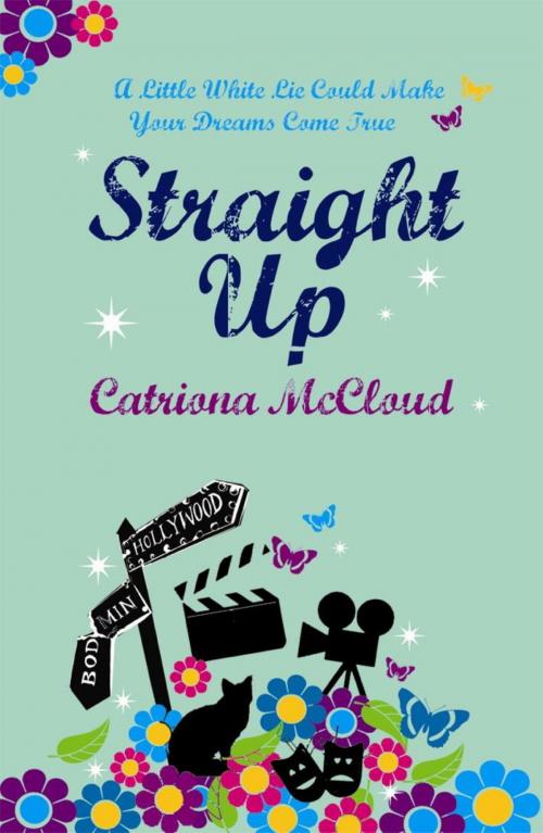 Cover of the book Straight Up by Catriona McCloud, Orion Publishing Group