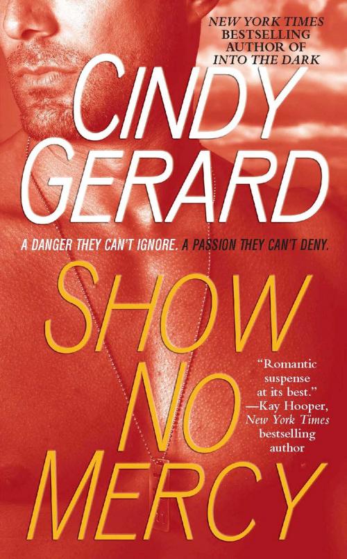 Cover of the book Show No Mercy by Cindy Gerard, Pocket Books