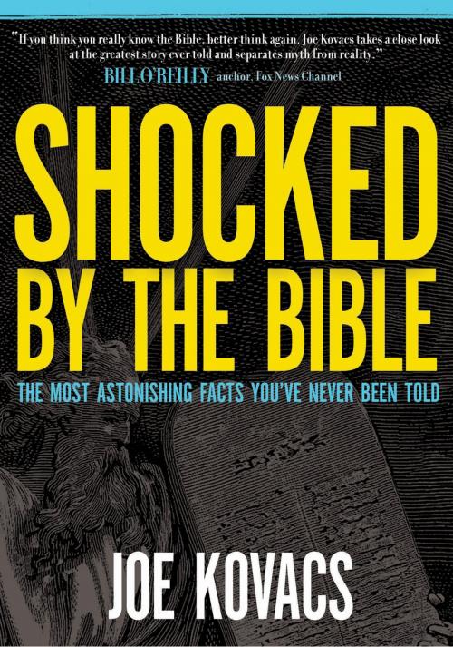 Cover of the book Shocked by the Bible by Joe Kovacs, Thomas Nelson