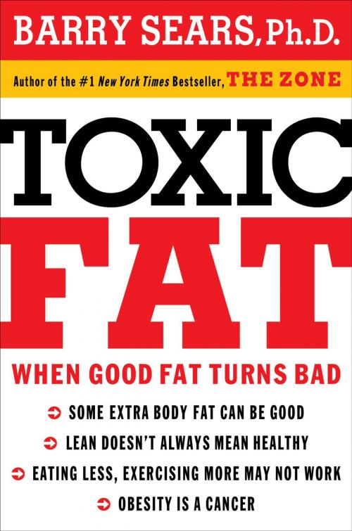 Cover of the book Toxic Fat by Barry Sears, Thomas Nelson