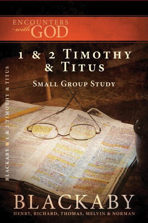 Cover of the book 1 and 2 Timothy and Titus by Henry Blackaby, Richard Blackaby, Tom Blackaby, Melvin Blackaby, Norman Blackaby, Thomas Nelson